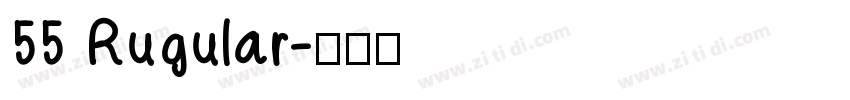 55 Rugular字体转换